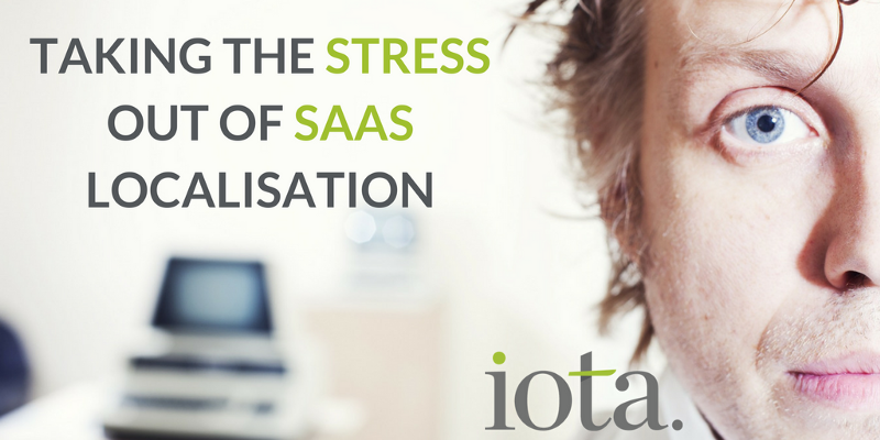 Taking the stress out of SaaS localisation…