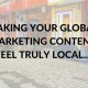 Getting maximum benefit from your localised marketing content…